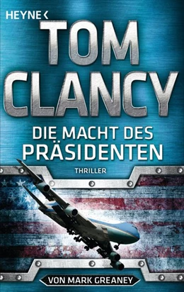 Abbildung von Clancy / Greaney | Die Macht des Präsidenten | 1. Auflage | 2019 | beck-shop.de