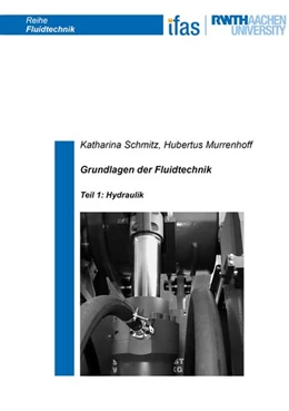 Abbildung von Schmitz / Murrenhoff | Grundlagen der Fluidtechnik | 1. Auflage | 2018 | beck-shop.de