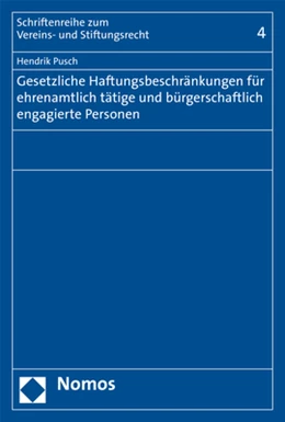 Abbildung von Pusch | Gesetzliche Haftungsbeschränkungen für ehrenamtlich tätige und bürgerschaftlich engagierte Personen | 1. Auflage | 2018 | 4 | beck-shop.de