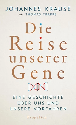 Abbildung von Krause / Trappe | Die Reise unserer Gene | 1. Auflage | 2019 | beck-shop.de