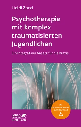 Abbildung von Zorzi | Psychotherapie mit komplex traumatisierten Jugendlichen | 1. Auflage | 2019 | beck-shop.de