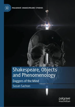 Abbildung von Sachon | Shakespeare, Objects and Phenomenology | 1. Auflage | 2020 | beck-shop.de