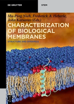 Abbildung von Nieh / Heberle | Characterization of Biological Membranes | 1. Auflage | 2019 | beck-shop.de