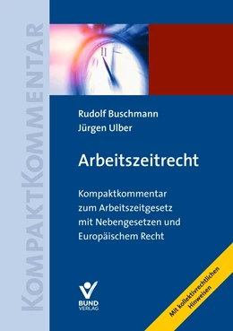 Abbildung von Buschmann / Ulber | Arbeitszeitrecht | 1. Auflage | 2019 | beck-shop.de