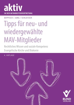 Abbildung von Deppisch / Jung | Tipps für neu- und wiedergewählte MAV-Mitglieder | 4. Auflage | 2019 | beck-shop.de