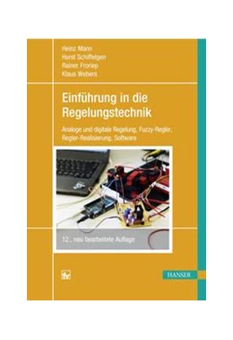 Abbildung von Mann / Schiffelgen | Einführung in die Regelungstechnik | 12. Auflage | 2018 | beck-shop.de