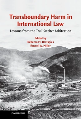 Abbildung von Bratspies / Miller | Transboundary Harm in International Law | 1. Auflage | 2006 | beck-shop.de