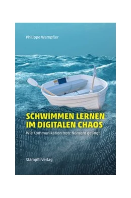 Abbildung von Wampfler | Schwimmen lernen im digitalen Chaos | 1. Auflage | 2018 | beck-shop.de