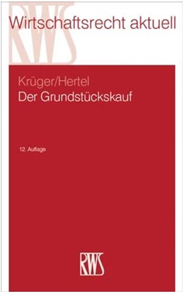 Abbildung von Krüger / Hertel | Der Grundstückskauf | 12. Auflage | 2020 | 105 | beck-shop.de