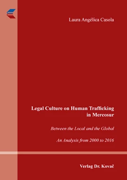 Abbildung von Casola | Legal Culture on Human Trafficking in Mercosur | 1. Auflage | 2019 | 29 | beck-shop.de