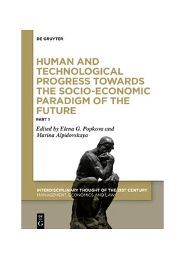Abbildung von Popkova / Alpidovskaya | Human and Technological Progress Towards the Socio-Economic Paradigm of the Future, Part 1 | 1. Auflage | 2020 | beck-shop.de