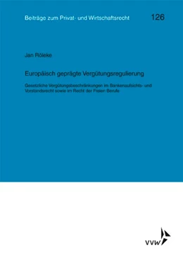 Abbildung von Röleke | Europäisch geprägte Vergütungsregulierung | 1. Auflage | 2019 | beck-shop.de