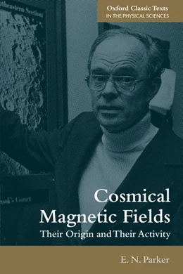 Abbildung von Parker | Cosmical Magnetic Fields | 1. Auflage | 2019 | beck-shop.de