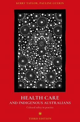 Abbildung von Taylor / Thompson Guerin | Health Care and Indigenous Australians | 3. Auflage | 2019 | beck-shop.de