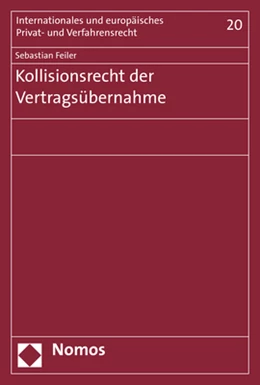 Abbildung von Feiler | Kollisionsrecht der Vertragsübernahme | 1. Auflage | 2019 | 20 | beck-shop.de