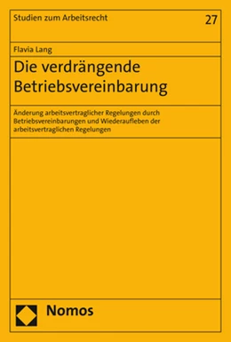 Abbildung von Lang | Die verdrängende Betriebsvereinbarung | 1. Auflage | 2019 | beck-shop.de
