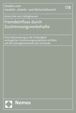 Abbildung von von Lüdinghausen | Fremdeinfluss durch Zustimmungsvorbehalte | 1. Auflage | 2018 | 178 | beck-shop.de