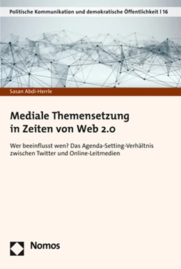 Abbildung von Abdi-Herrle | Mediale Themensetzung in Zeiten von Web 2.0 | 1. Auflage | 2018 | 16 | beck-shop.de
