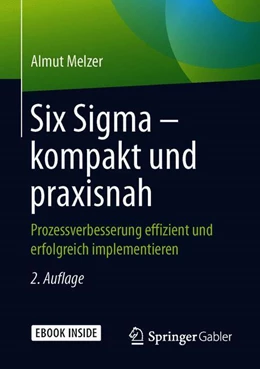 Abbildung von Melzer | Six Sigma – kompakt und praxisnah | 2. Auflage | 2019 | beck-shop.de