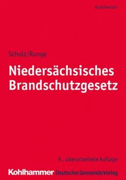 Abbildung von Scholz / Runge | Niedersächsisches Brandschutzgesetz | 9. Auflage | 2019 | beck-shop.de