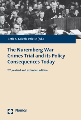 Abbildung von Griech-Polelle | The Nuremberg War Crimes Trial and its Policy Consequences Today | 2. Auflage | 2020 | beck-shop.de