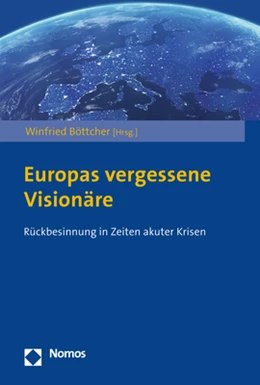 Abbildung von Böttcher | Europas vergessene Visionäre | 1. Auflage | 2019 | beck-shop.de