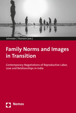 Abbildung von Schneider / Titzmann | Family Norms and Images in Transition | 1. Auflage | 2020 | beck-shop.de