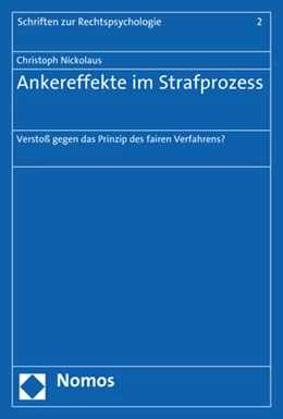 Abbildung von Nickolaus | Ankereffekte im Strafprozess | 1. Auflage | 2018 | 2 | beck-shop.de