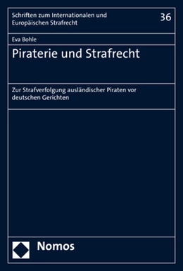 Abbildung von Bohle | Piraterie und Strafrecht | 1. Auflage | 2019 | beck-shop.de