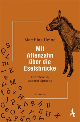 Abbildung von Heine | Mit Affenzahn über die Eselsbrücke | 1. Auflage | 2019 | beck-shop.de