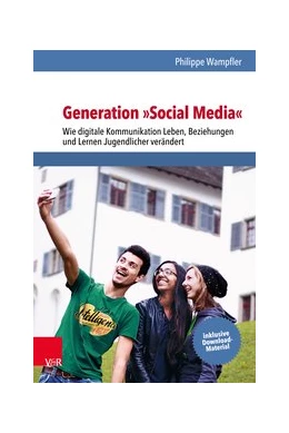 Abbildung von Wampfler | Generation »Social Media« | 2. Auflage | 2018 | beck-shop.de
