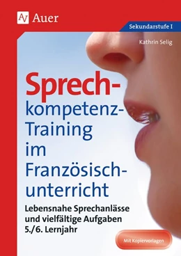Abbildung von Selig | Sprechkompetenz-Training Französisch Lernjahr 5/6 | 1. Auflage | 2018 | beck-shop.de