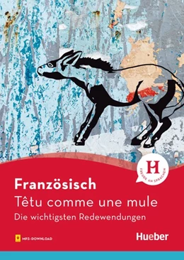 Abbildung von Kunz | Französisch - Têtu comme une mule | 1. Auflage | 2019 | beck-shop.de