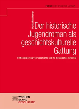 Abbildung von Rox-Helmer | Der historische Jugendroman als geschichtskulturelle Gattung | 1. Auflage | 2018 | beck-shop.de