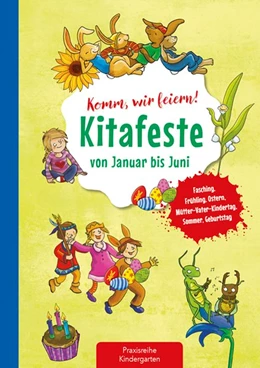 Abbildung von Klein | Komm, wir feiern! Kitafeste von Januar bis Juni | 1. Auflage | 2019 | beck-shop.de