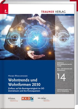 Abbildung von Wenigwieser | Wohntrends und Wohnformen 2030, Bau- und Immobilienwirtschaft Band 14 | 1. Auflage | 2018 | beck-shop.de