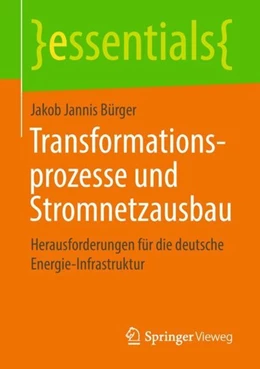 Abbildung von Bürger | Transformationsprozesse und Stromnetzausbau | 1. Auflage | 2018 | beck-shop.de