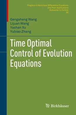 Abbildung von Wang / Xu | Time Optimal Control of Evolution Equations | 1. Auflage | 2018 | beck-shop.de