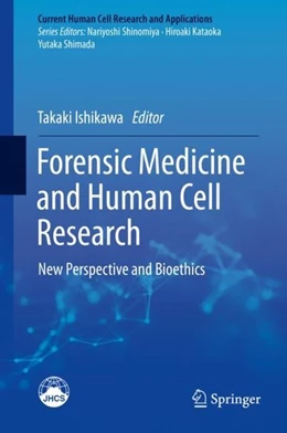Abbildung von Ishikawa | Forensic Medicine and Human Cell Research | 1. Auflage | 2018 | beck-shop.de