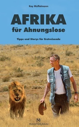 Abbildung von Müffelmann | Afrika für Ahnungslose | 1. Auflage | 2018 | beck-shop.de