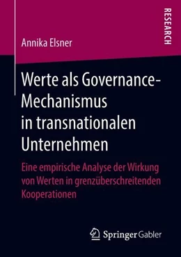 Abbildung von Elsner | Werte als Governance-Mechanismus in transnationalen Unternehmen | 1. Auflage | 2018 | beck-shop.de