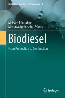 Abbildung von Tabatabaei / Aghbashlo | Biodiesel | 1. Auflage | 2018 | beck-shop.de