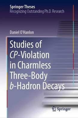 Abbildung von O'Hanlon | Studies of CP-Violation in Charmless Three-Body b-Hadron Decays | 1. Auflage | 2018 | beck-shop.de