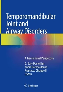 Abbildung von Demerjian / Barkhordarian | Temporomandibular Joint and Airway Disorders | 1. Auflage | 2018 | beck-shop.de