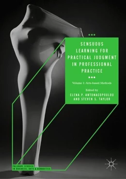 Abbildung von Antonacopoulou / Taylor | Sensuous Learning for Practical Judgment in Professional Practice | 1. Auflage | 2018 | beck-shop.de