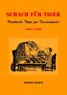 Abbildung von Webb | Schach für Tiger | 2. Auflage | 2018 | beck-shop.de