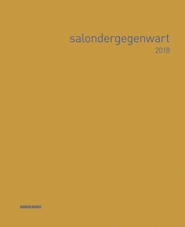 Abbildung von Holle | salondergegenwart 2018 | 1. Auflage | 2019 | beck-shop.de