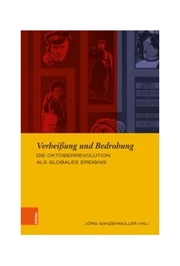 Abbildung von Ganzenmüller | Verheißung und Bedrohung | 1. Auflage | 2019 | beck-shop.de
