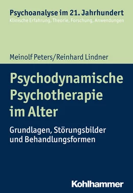 Abbildung von Peters / Lindner | Psychodynamische Psychotherapie im Alter | 1. Auflage | 2019 | beck-shop.de