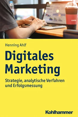 Abbildung von Ahlf | Digitales Marketing | 1. Auflage | 2023 | beck-shop.de